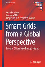 Smart Grids From A Global Perspective Bridging Old And New Energy Systems 1st Edition Anne Beaulieu