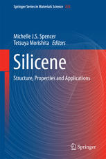 Silicene Structure Properties And Applications 1st Edition Michelle Js Spencer