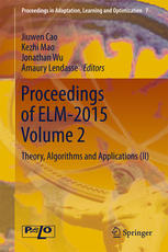 Proceedings Of Elm2015 Volume 2 Theory Algorithms And Applications Ii 1st Edition Jiuwen Cao