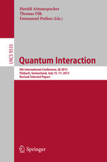 Quantum Interaction 9th International Conference Qi 2015 Filzbach Switzerland July 1517 2015 Revised Selected Papers 1st Edition Harald Atmanspacher