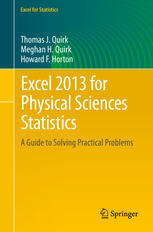 Excel 2013 For Physical Sciences Statistics A Guide To Solving Practical Problems 1st Edition Thomas J Quirk