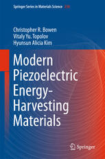 Modern Piezoelectric Energyharvesting Materials 1st Edition Christopher R Bowen