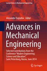 Advances In Mechanical Engineering Selected Contributions From The Conference Modern Engineering Science And Education Saint Petersburg Russia June 2014 1st Edition Alexander Evgrafov Eds