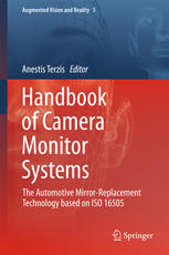 Handbook Of Camera Monitor Systems The Automotive Mirrorreplacement Technology Based On Iso 16505 1st Edition Anestis Terzis Eds