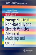 Energy Efficient Nonroad Hybrid Electric Vehicles Advanced Modeling And Control 1st Edition Johannes Unger