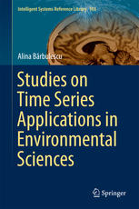 Studies On Time Series Applications In Environmental Sciences 1st Edition Alina Brbulescu Auth