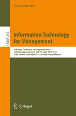 Information Technology For Management Federated Conference On Computer Science And Information Systems Ism 2015 And Aitm 2015 Lodz Poland September 2015 Revised Selected Papers 1st Edition Ewa Ziemba Eds