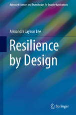 Resilience By Design 1st Edition Alexandra Jayeun Lee Auth