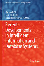 Recent Developments In Intelligent Information And Database Systems 1st Edition Dariusz Krl
