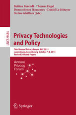 Privacy Technologies And Policy Third Annual Privacy Forum Apf 2015 Luxembourg Luxembourg October 78 2015 Revised Selected Papers 1st Edition Bettina Berendt
