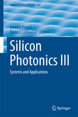 Silicon Photonics Iii Systems And Applications 1st Edition Lorenzo Pavesi