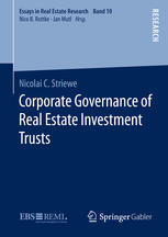 Corporate Governance Of Real Estate Investment Trusts 1st Edition Nicolai C Striewe Auth