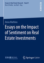 Essays On The Impact Of Sentiment On Real Estate Investments 1st Edition Anna Mathieu