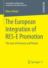 The European Integration Of Rese Promotion The Case Of Germany And Poland 1st Edition Marco Wedel Auth