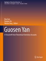 Guosen Yan A Festschrift From Theoretical Chemistry Accounts 1st Edition Hua Guo