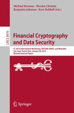 Financial Cryptography And Data Security Fc 2015 International Workshops Bitcoin Wahc And Wearable San Juan Puerto Rico January 30 2015 Revised Selected Papers 1st Edition Michael Brenner