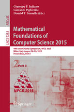 Mathematical Foundations Of Computer Science 2015 40th International Symposium Mfcs 2015 Milan Italy August 2428 2015 Proceedings Part Ii 1st Edition Giuseppe F Italiano