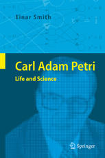 Carl Adam Petri Life And Science 1st Edition Einar Smith Auth
