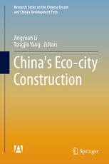 Chinas Ecocity Construction 1st Edition Jingyuan Li Tongjin Yang Eds