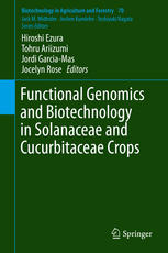 Functional Genomics And Biotechnology In Solanaceae And Cucurbitaceae Crops 1st Edition Hiroshi Ezura