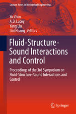 Fluidstructuresound Interactions And Control Proceedings Of The 3rd Symposium On Fluidstructuresound Interactions And Control 1st Edition Yu Zhou