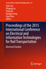 Proceedings Of The 2015 International Conference On Electrical And Information Technologies For Rail Transportation Electrical Traction 1st Edition Limin Jia