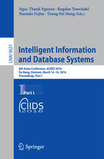Intelligent Information And Database Systems 8th Asian Conference Aciids 2016 Da Nang Vietnam March 1416 2016 Proceedings Part I 1st Edition Ngoc Thanh Nguyen