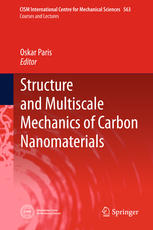 Structure And Multiscale Mechanics Of Carbon Nanomaterials 1st Edition Oskar Paris Eds