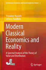 Modern Classical Economics And Reality A Spectral Analysis Of The Theory Of Value And Distribution 1st Edition Theodore Mariolis