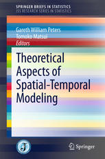 Theoretical Aspects Of Spatialtemporal Modeling 1st Edition Gareth William Peters