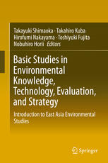 Basic Studies In Environmental Knowledge Technology Evaluation And Strategy Introduction To East Asia Environmental Studies 1st Edition Takayuki Shimaoka