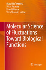 Molecular Science Of Fluctuations Toward Biological Functions 1st Edition Masahide Terazima