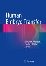 Human Embryo Transfer 1st Edition Gautam N Allahbadia Claudio F Chillik Eds