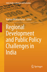 Regional Development And Public Policy Challenges In India 1st Edition Rakhee Bhattacharya Eds