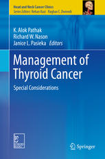Management Of Thyroid Cancer Special Considerations 1st Edition K Alok Pathak