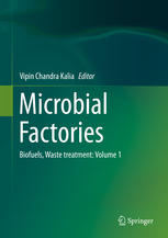 Microbial Factories Biofuels Waste Treatment Volume 1 1st Edition Vipin Chandra Kalia Eds