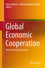 Global Economic Cooperation Views From G20 Countries 1st Edition Rajat Kathuria