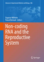 Noncoding Rna And The Reproductive System 1st Edition Dagmar Wilhelm