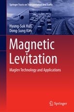 Magnetic Levitation Maglev Technology And Applications 1st Edition Hyungsuk Han