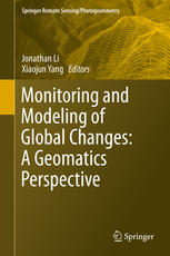 Monitoring And Modeling Of Global Changes A Geomatics Perspective 1st Edition Jonathan Li