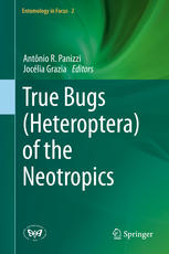 True Bugs Heteroptera Of The Neotropics 1st Edition Antnio R Panizzi