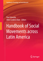 Handbook Of Social Movements Across Latin America 1st Edition Paul Almeida