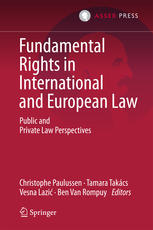 Fundamental Rights In International And European Law Public And Private Law Perspectives 1st Edition Christophe Paulussen