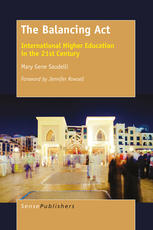 The Balancing Act International Higher Education In The 21st Century Mary Gene Saudelli Auth