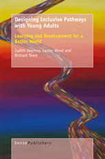 Designing Inclusive Pathways With Young Adults Learning And Development For A Better World Judith Kearney