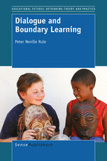 Dialogue And Boundary Learning Peter Neville Rule Auth