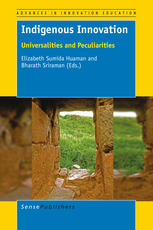 Indigenous Innovation Universalities And Peculiarities Elizabeth Sumida Huaman
