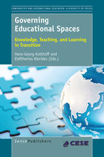 Governing Educational Spaces Knowledge Teaching And Learning In Transition Hansgeorg Kotthoff