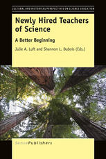 Newly Hired Teachers Of Science A Better Beginning Julie A Luft