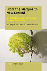 From The Margins To New Ground An Autoethnography Of Passage Between Disciplines Lea Hagoel